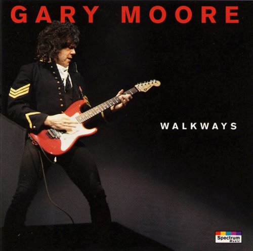 Gary Moore - Walkways (1994)