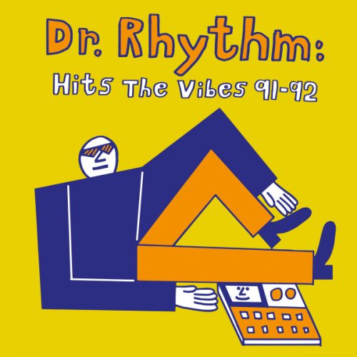 Dr. Rhythm - Hits The Vibes 91-92 (2022)