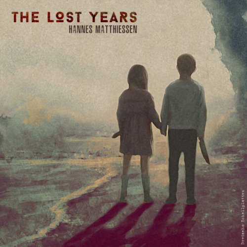 Hannes Matthiessen - The Lost Years (2022)