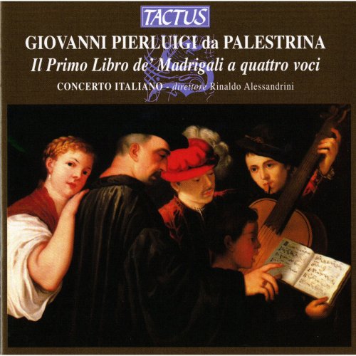 Concerto Italiano & Rinaldo Alessandrini - Palestrina: Il primo libro de Madrigali a quattro voci (2012)