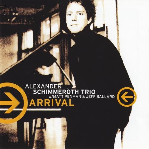 Alexander Schimmeroth Trio - Arrival (2005)