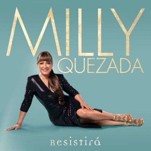 Milly Quezada - Resistirá (2022) Hi-Res