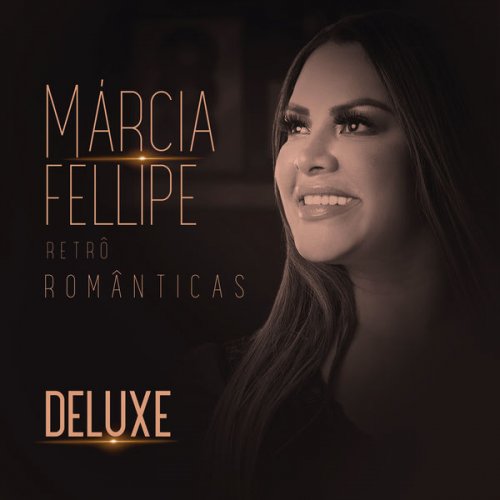 Márcia Fellipe - Retrô Românticas (DELUXE) (2022)