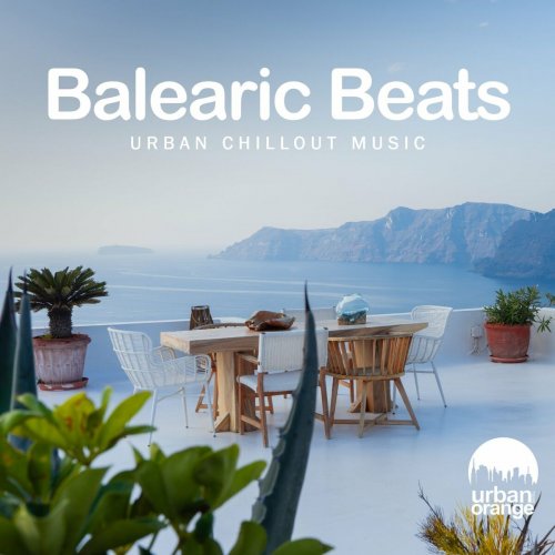 VA - Balearic Beats: Urban Chillout Music (2022)