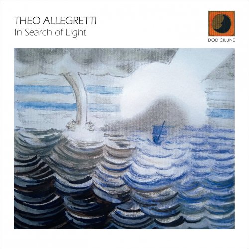 Theo Allegretti, Andrea Ceccomori, Nicola Alesini, Paolo Camerini, Mario Pio Mancini & Simone Pulvano - In Search of Light (2022) [Hi-Res]