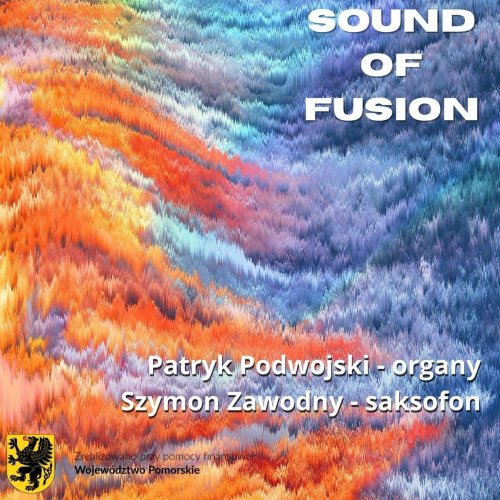 Patryk Podwojski - Sound Of Fusion (2022)