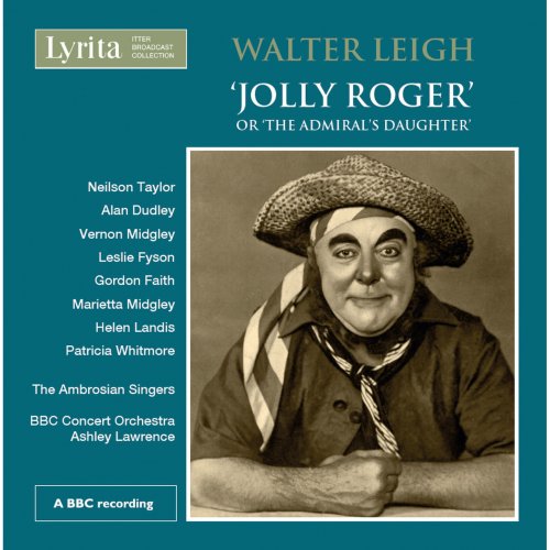 The BBC Concert Orchestra, Ashley Lawrence - Leigh: Jolly Roger (2015)