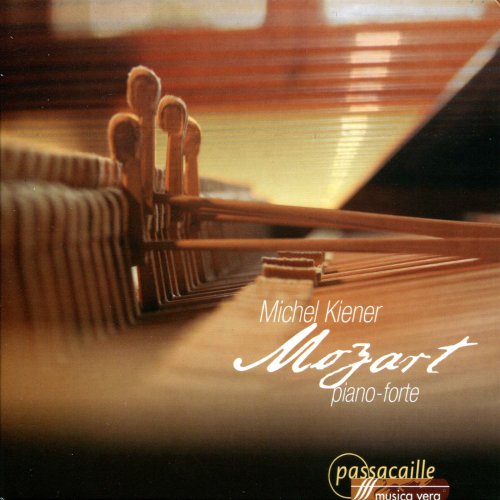 Michel Kiener - Mozart Piano Works (2007)