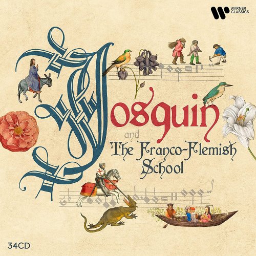 VA - Josquin & the Franco-Flemish School (2021) [34CDBox Set]