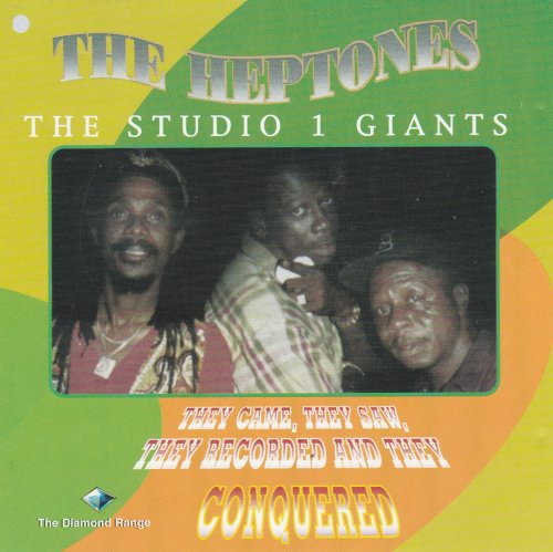 The Heptones - They Came, They Saw, They Recorded And They Conquered (1999)