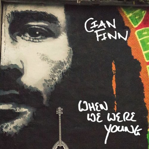 Cian Finn - When We Were Young (2022)