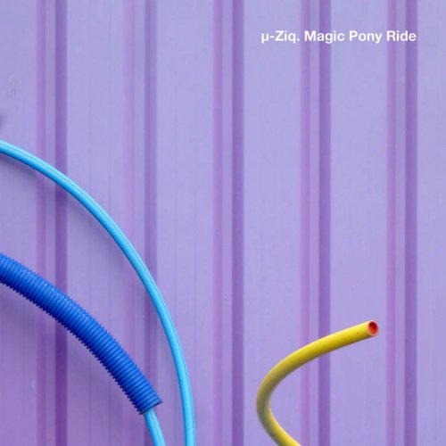 µ-Ziq - Magic Pony Ride (2022)