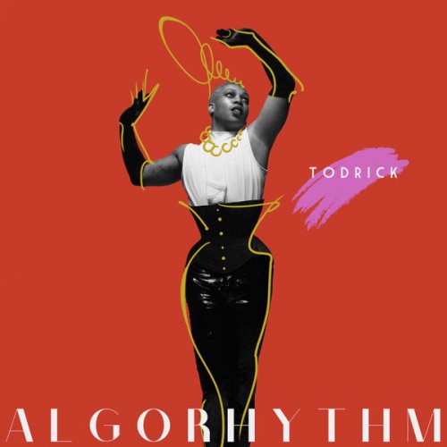 Todrick Hall - ALGORHYTHM (2022) [Hi-Res]