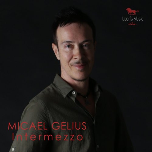 Micael Gelius - Intermezzo (2022) Hi-Res