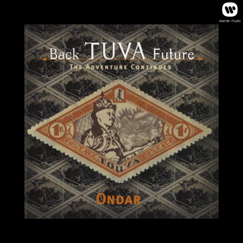 Ondar - Back Tuva Future: The Adventure Begins (1999)