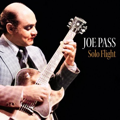 Joe Pass - Solo Flight (Remastered) (2022) Hi Res