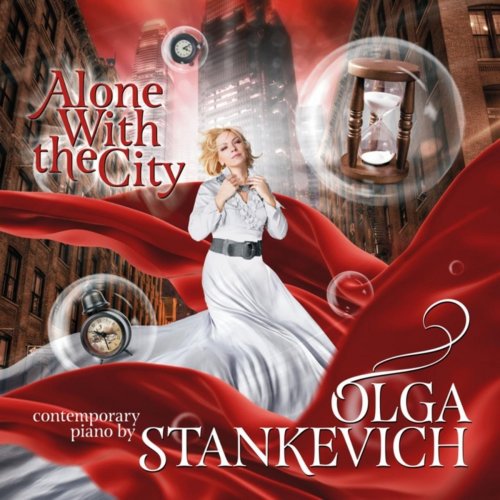 Olga Stankevich - Alone With the City (2014) [Hi-Res]