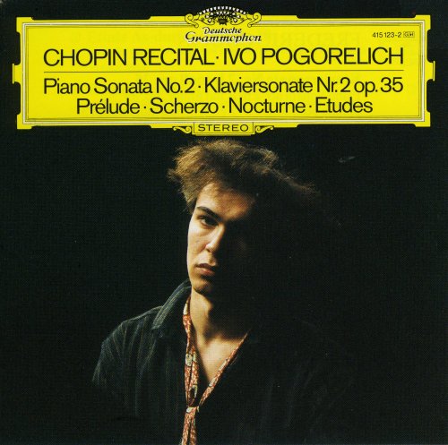 Ivo Pogorelich - Chopin: Piano sonata No.2, Prelude, Scherzo, Nocturne, Etudes (1981)