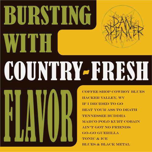 Dan Spencer - Bursting With Country-Fresh Flavor (2022) Hi-Res