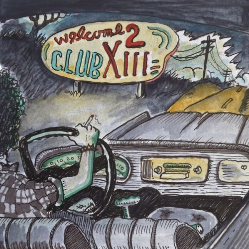 Drive-By Truckers - Welcome 2 Club XIII (2022) [Hi-Res]