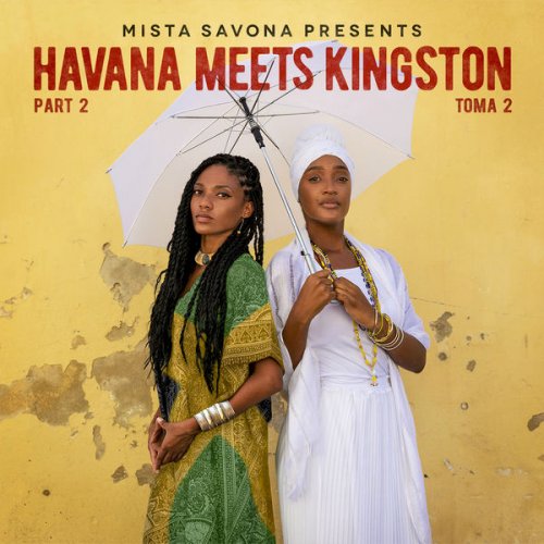Mista Savona - Havana Meets Kingston Part 2 (2022) [Hi-Res]