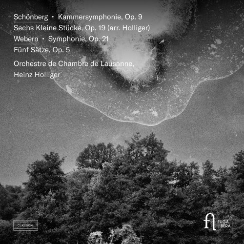Orchestre de Chambre de Lausanne & Heinz Holliger - Schönberg: Kammersymphonie Op. 9, Sechs Kleine Stücke, Op. 19 (Arr. Holliger) - Webern: Symphonie, Op. 21, Fünf Sätze, Op. 5 (2022) [Hi-Res]