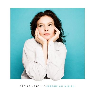 Cécile Hercule - Perdue au milieu (2022) [Hi-Res]