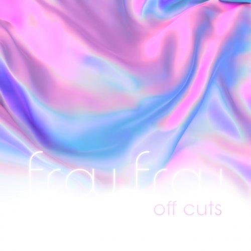 Frou Frou - Off Cuts EP (2022)