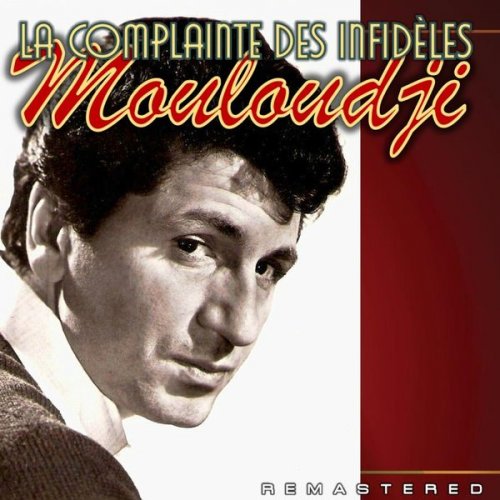 Mouloudji - La complainte des infidèles (Remastered) (2022)