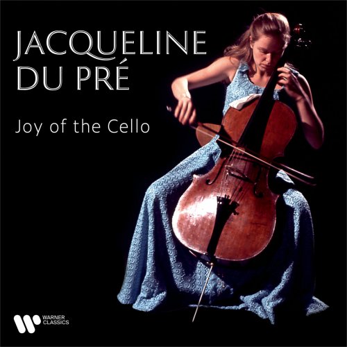 Jacqueline du Pré - Joy of the Cello (2022) [Hi-Res]