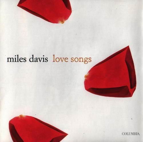 Miles Davis - Love Songs (1999)