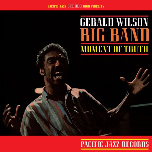 Gerald Wilson Big Band - Moment Of Truth (2022) [Hi-Res]