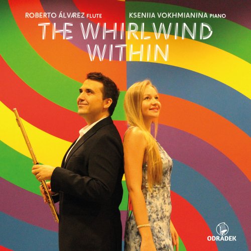 Roberto Álvarez & Kseniia Vokhmianina - The Whirlwind Within (2022) [Hi-Res]