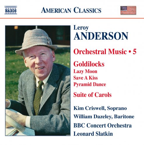 Leonard Slatkin, The BBC Concert Orchestra - Leroy Anderson: Orchestral Music, Volume 5 (2008)