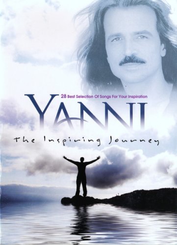 Yanni - The Inspiring Journey : 28 Best Selection Of Songs For Your Inspiration (2010)