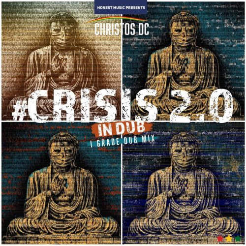Christos DC - Crisis 2.0 In Dub (2022)