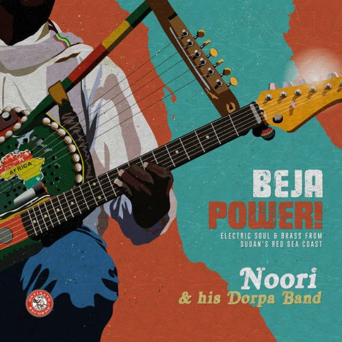 Noori & His Dorpa Band - Beja Power! Electric Soul & Brass from Sudan's Red Sea Coast (2022) [Hi-Res]