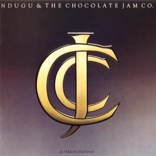 Leon Ndugu Chancler & The Chocolate Jam Co. - Do I Make You Feel Better? (2001)
