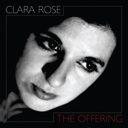 Clara Rose - The Offering (2018)