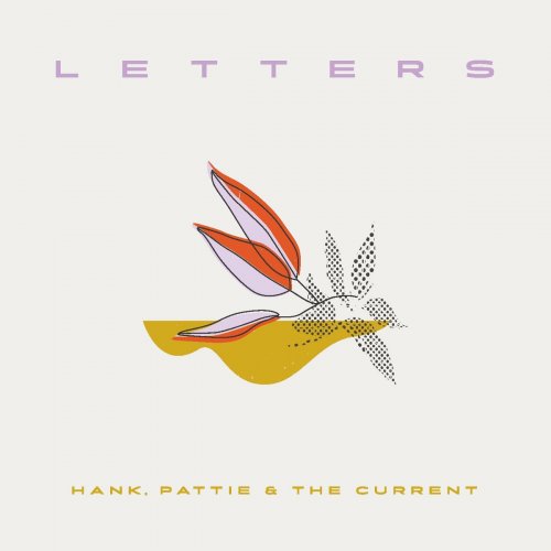 Hank, Pattie & The Current - Letters (2022)