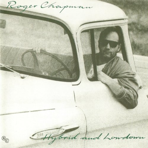 Roger Chapman - Hybrid And Lowdown (2022)