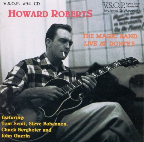 Howard Roberts - The Magic Band: Live at Donte's (1995)