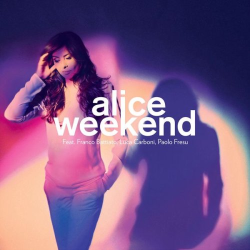 Alice - Weekend (2014)