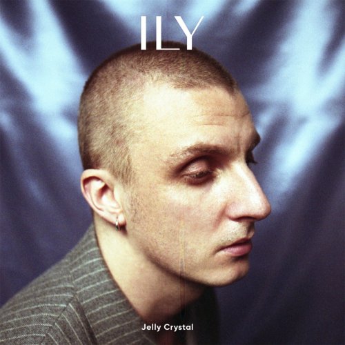 Jelly Crystal - ILY EP (2022) [Hi-Res]