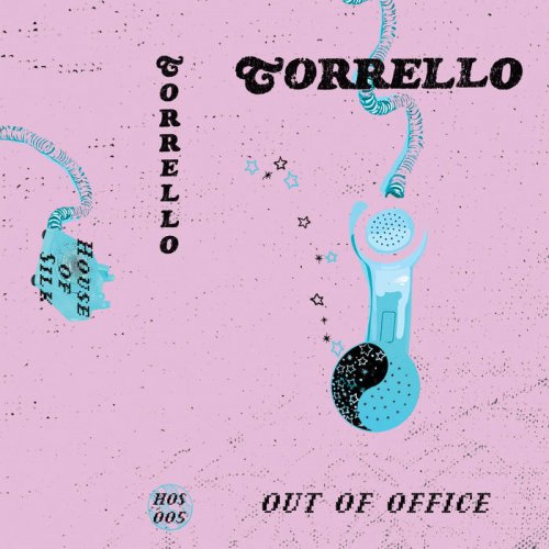 Torrello - Out of Office (2022)