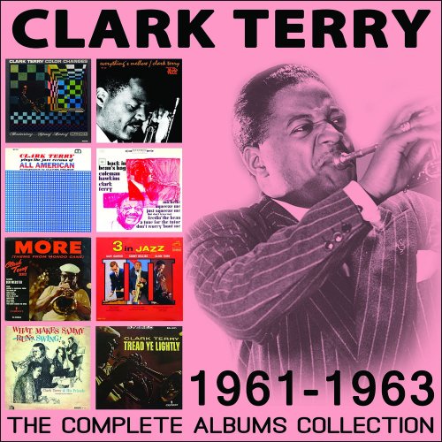 Clark Terry - The Complete Albums Collection: 1961 - 1963 (2017)