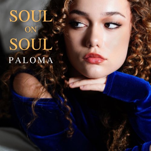 Paloma Dineli Chesky - Soul on Soul (2022) [Hi-Res]