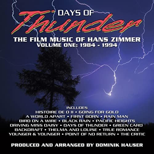 Hans Zimmer - Days Of Thunder: The Film Music Of Hans Zimmer Vol. 1 (1984-1994) (2015) [Hi-Res]