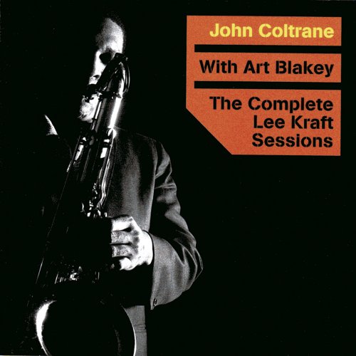 John Coltrane - The Complete Lee Kraft Sessions with Art Blakey (2022)