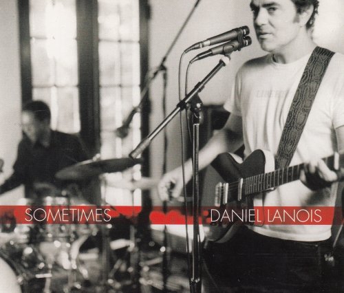 Daniel Lanois - Sometimes (2003)